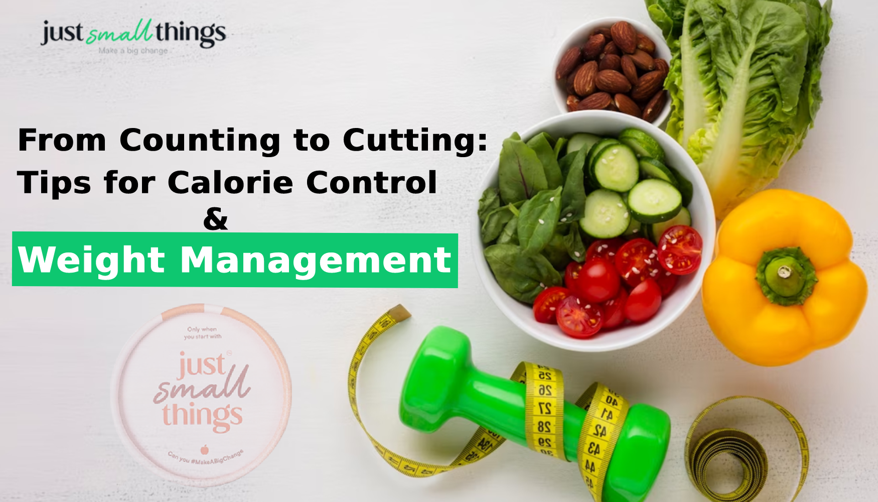 From Counting to Cutting: 5 Expert Tips for Calorie Control and Weight Management