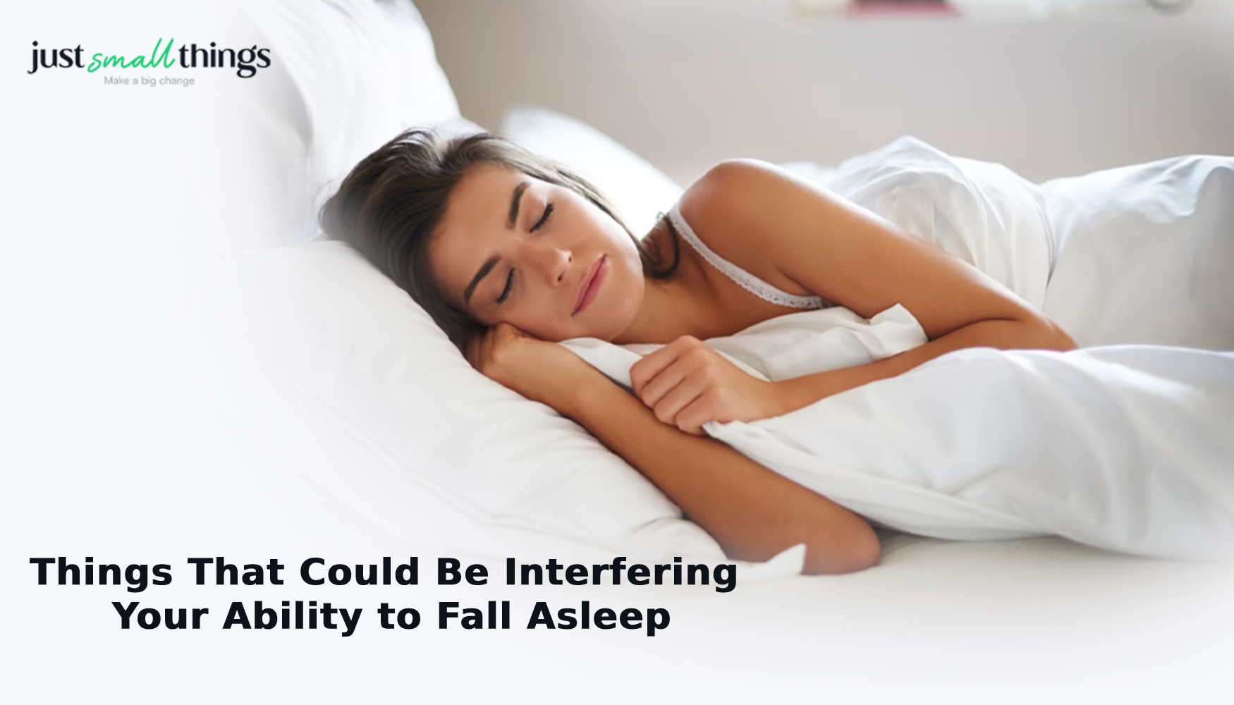 5 THINGS THAT COULD BE INTERFERING YOUR ABILITY TO FALL ASLEEP